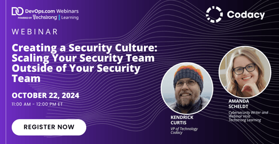 Creating a Security Culture: Scaling Your Security Team Outside of Your Security Team